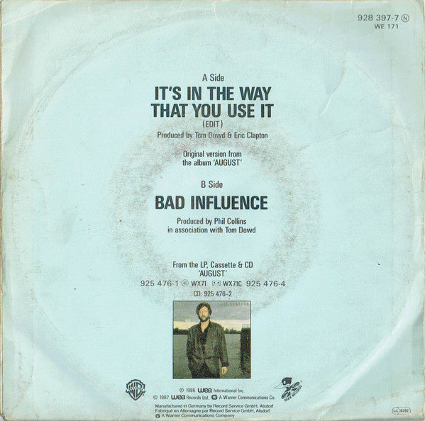Eric Clapton : It's In The Way That You Use It (7", Single)