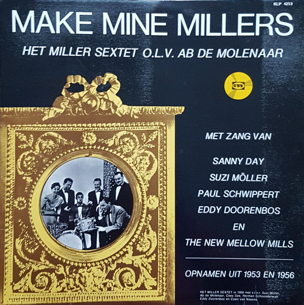 De Millers o.l.v. Ab de Molenaar : Make Mine Millers (LP)