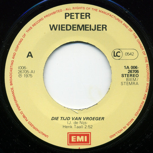 Peter Wiedemeijer : Die Tijd Van Vroeger / De Winters Waren Koud (7", Single)