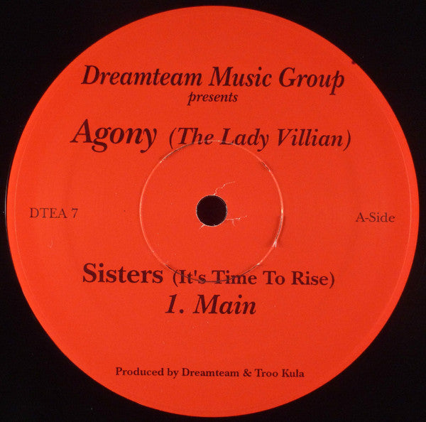 Agony (The Lady Villian) : Sisters (It's Time To Rise) (12")