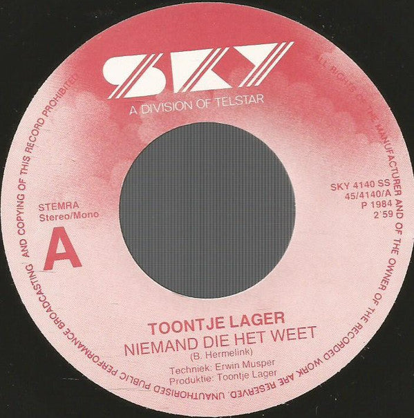 Toontje Lager : Niemand Die Het Weet (7", Single)