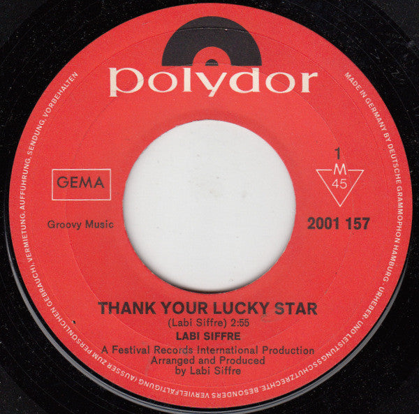 Labi Siffre : Thank Your Lucky Star / When You Find You Need A Friend (7", Single, Mono)