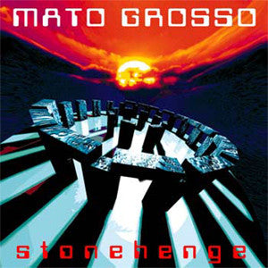 Mato Grosso : Stonehenge (12")