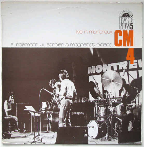 CM4, François Lindemann / Jean-Luc Barbier / Olivier Magnenat / Olivier Clerc : Live In Montreux 75 (LP, Album)