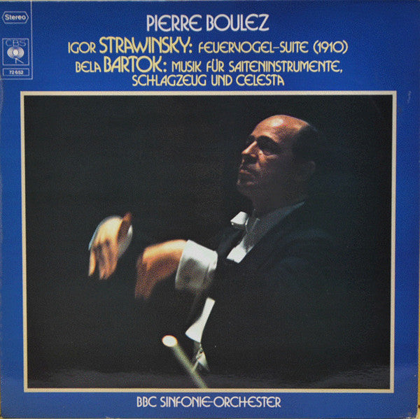 Pierre Boulez, BBC Symphony Orchestra : Igor Strawinsky: Feuervogel-Suite / Béla Bartók: Musik Für Saiteninstrumente, Schlagzeug Und Celesta (LP)