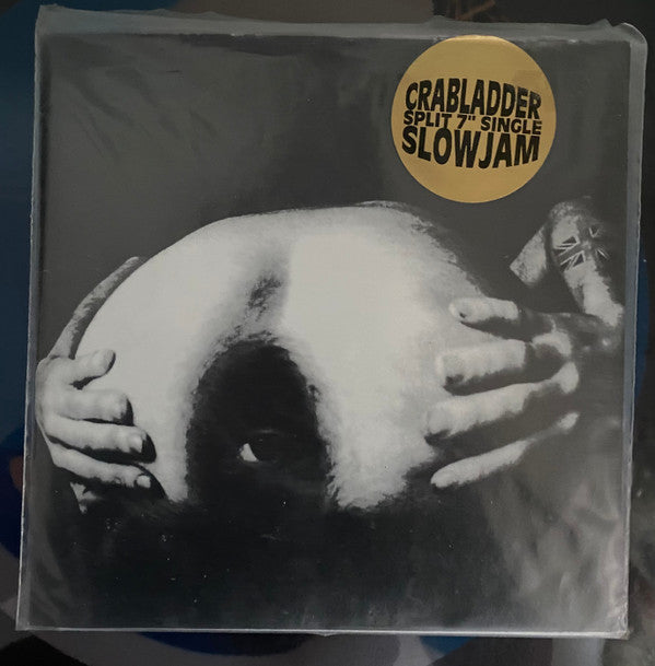 Crabladder / Slowjam : Crabladder / Slowjam (7", Single)