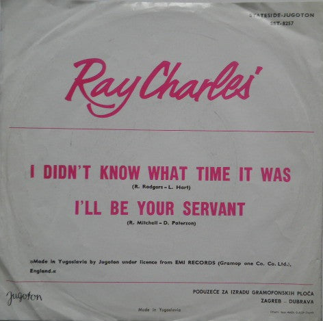 Ray Charles : I Didn't Know What Time It Was / I'll Be Your Servant (7", Single)