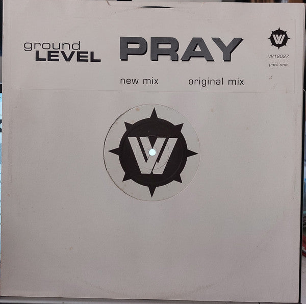 Ground Level : Pray (Part One) (12")