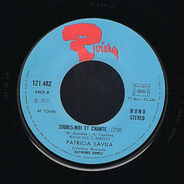 Patricia Lavila : L'amour Est Toujours En Vacances / Souris-Moi Et Chante (7", Single)