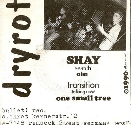 Dryrot (2) : Shay (7")