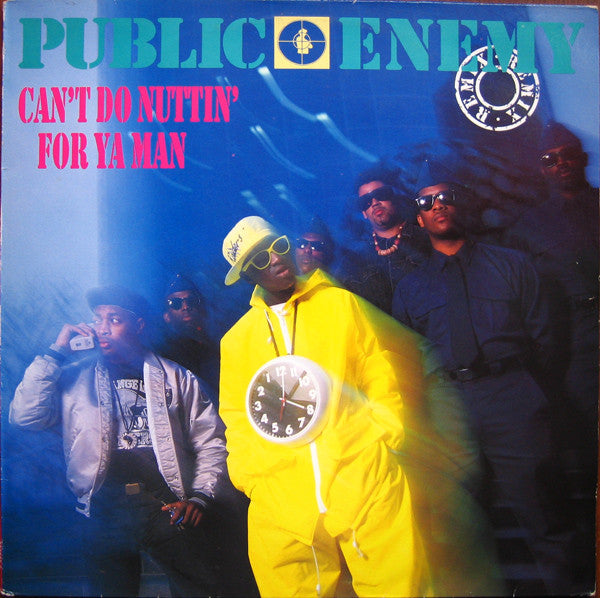 Public Enemy : Can't Do Nuttin' For Ya Man (12")