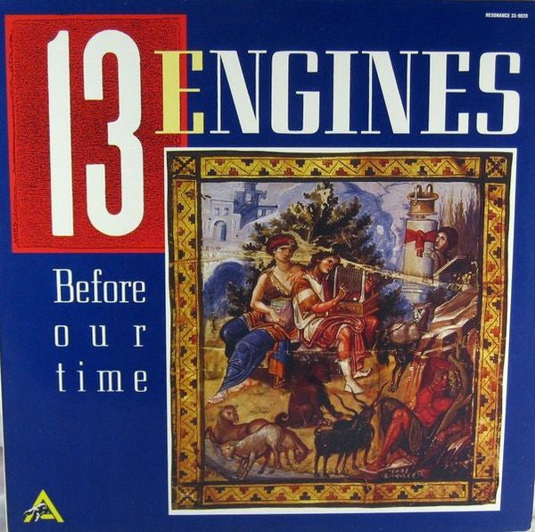 13 Engines : Before Our Time (LP, Album, RE)