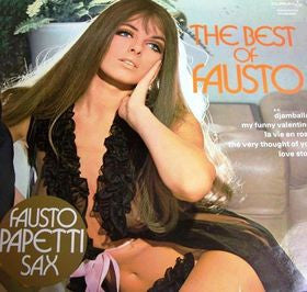 Fausto Papetti : The Best Of Fausto (LP, Comp)