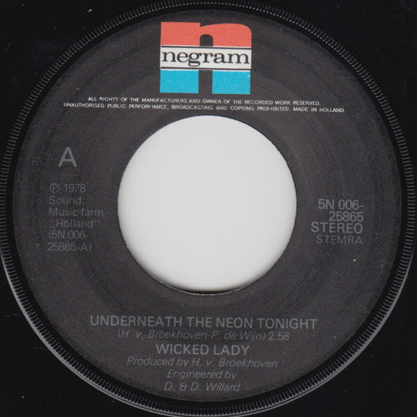Wicked Lady : Underneath The Neon Tonight (7", Single)