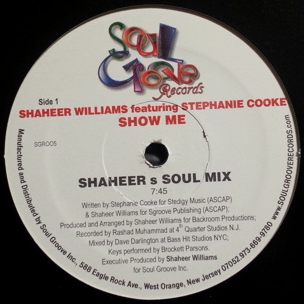 Shaheer Williams Featuring Stephanie Cooke : Show Me (12")