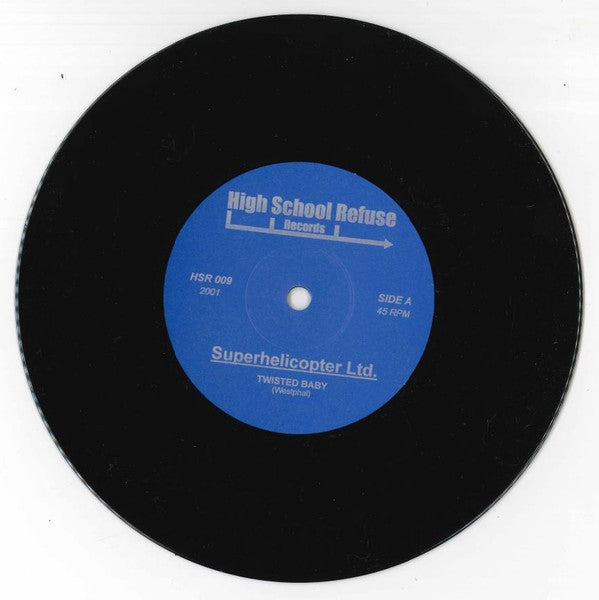 Superhelicopter Ltd.* : Twisted Baby / Got You Baby (7")