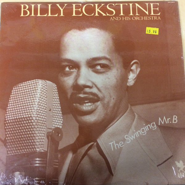 Billy Eckstine And His Orchestra : The Swinging Mr. B (LP, Album)