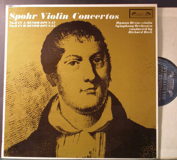 Louis Spohr, Hyman Bress, Wiener Symphoniker Conducted By Richard Beck (2) : Violin Concertos No. 8 In A Minor Opus 47 / No. 9 In D Minor Opus 55 (LP)