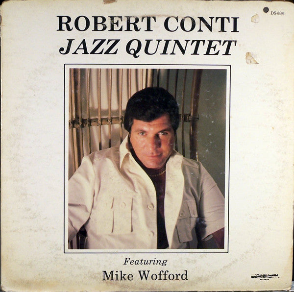 Robert Conti Featuring Mike Wofford : Jazz Quintet (LP, Album)