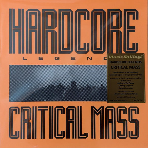 Critical Mass : Hardcore Legends (12", Comp, Ltd, Num, RP, Ora)