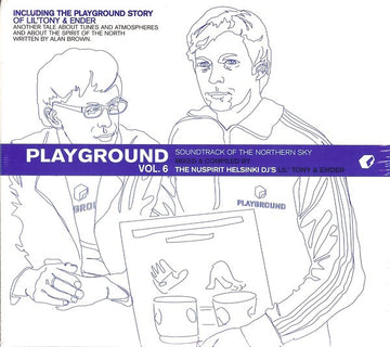 The Nuspirit Helsinki DJ's* : Playground Vol. 6 (Soundtrack Of The Northern Sky) (CD, Comp, Mixed)