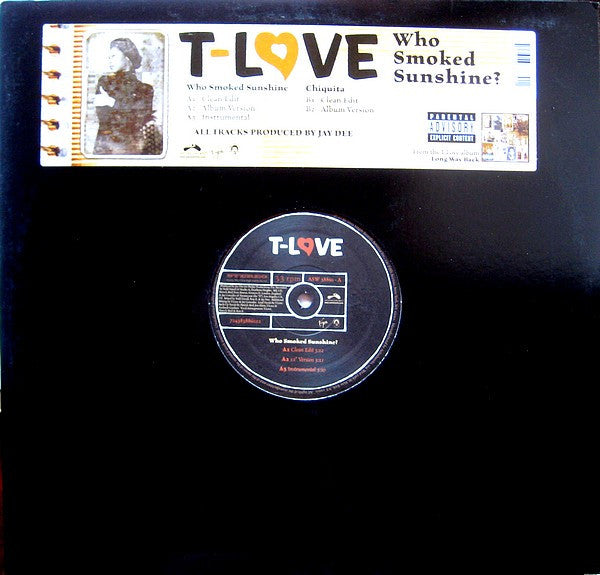 T Love : Who Smoked Sunshine? (12")