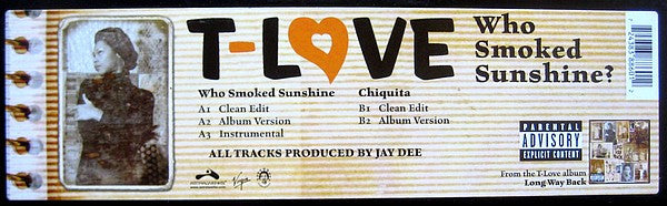 T Love : Who Smoked Sunshine? (12")