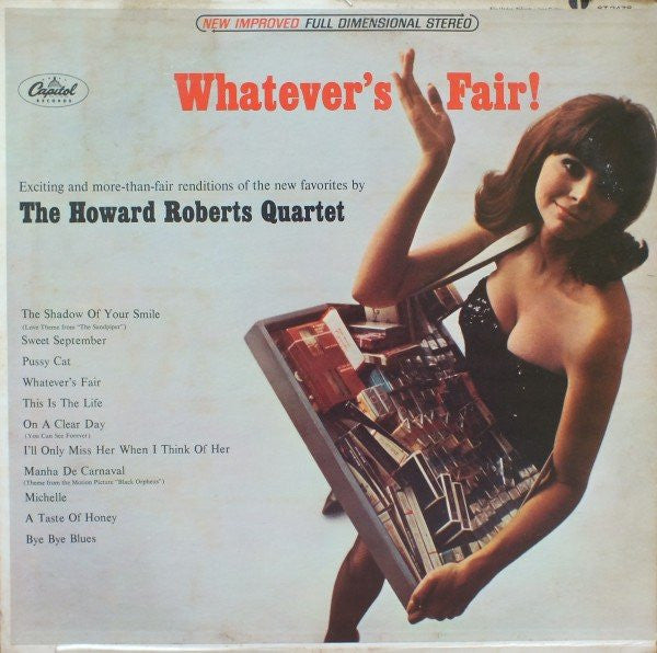 The Howard Roberts Quartet : Whatever's Fair (LP, Album)