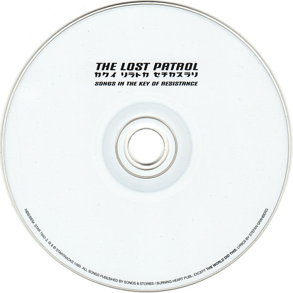 The Lost Patrol : Songs In The Key Of Resistance (CD, Album)