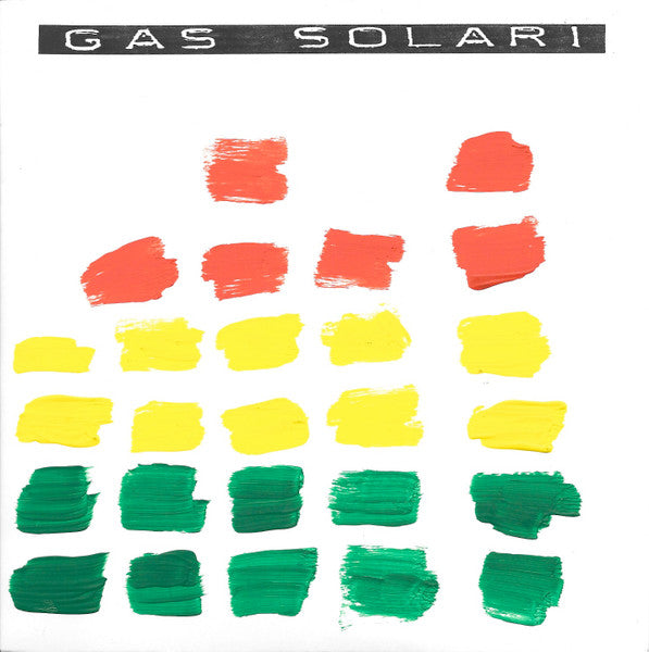 Gas Solari : Transmission (7", Single, W/Lbl)