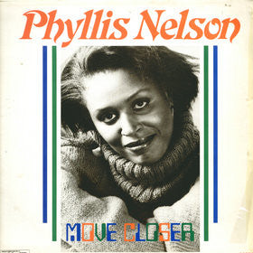 Phyllis Nelson : Move Closer (LP)