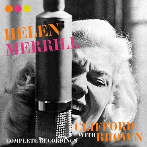 Helen Merrill With Clifford Brown : Complete Recordings (CD, Comp)