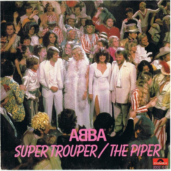 ABBA : Super Trouper / The Piper (7", Single, Inj)
