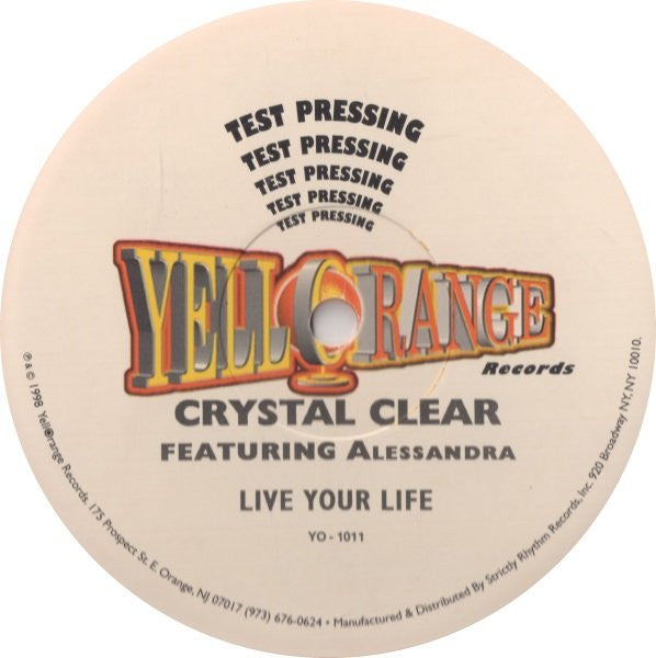 Crystal Clear Featuring Alessandra : Live Your Life (12", TP, Ora)