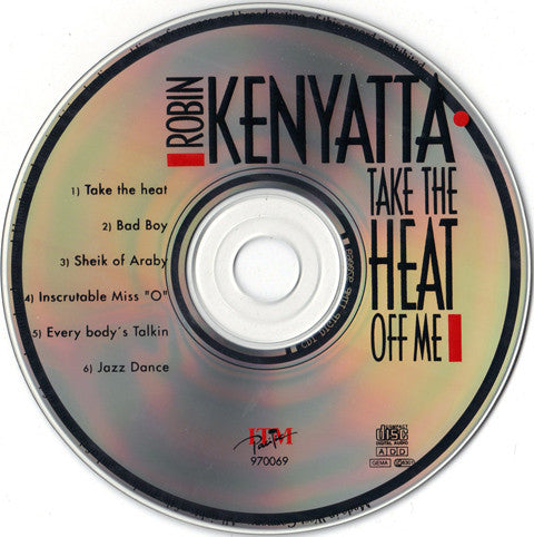 Robin Kenyatta : Take The Heat Off Me (CD, Album)