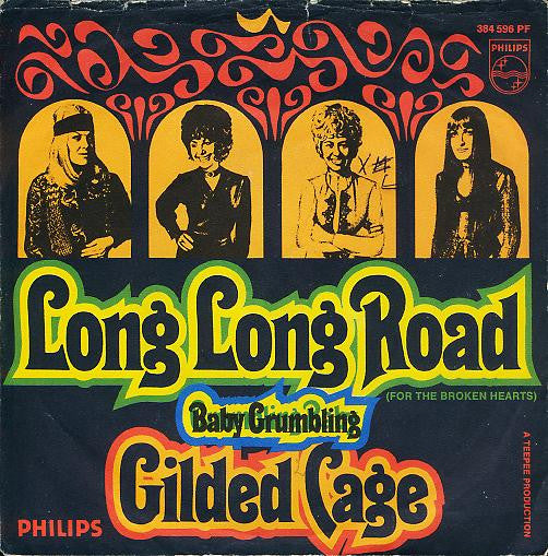 Gilded Cage : Long Long Road (7", Single, Mono)