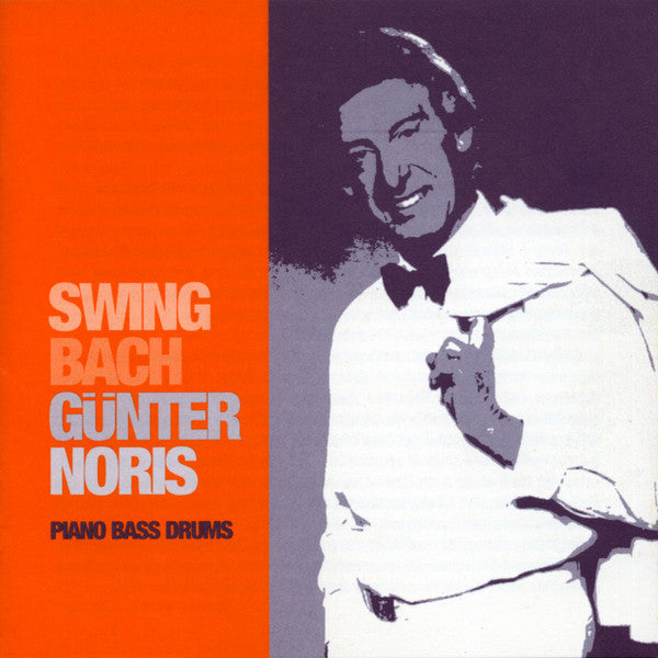 Günter Noris : Swing Bach (CD, Album)