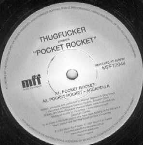 Thugfucker : Pocket Rocket (12")