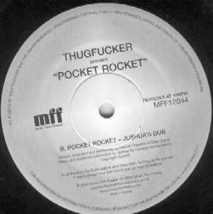 Thugfucker : Pocket Rocket (12")