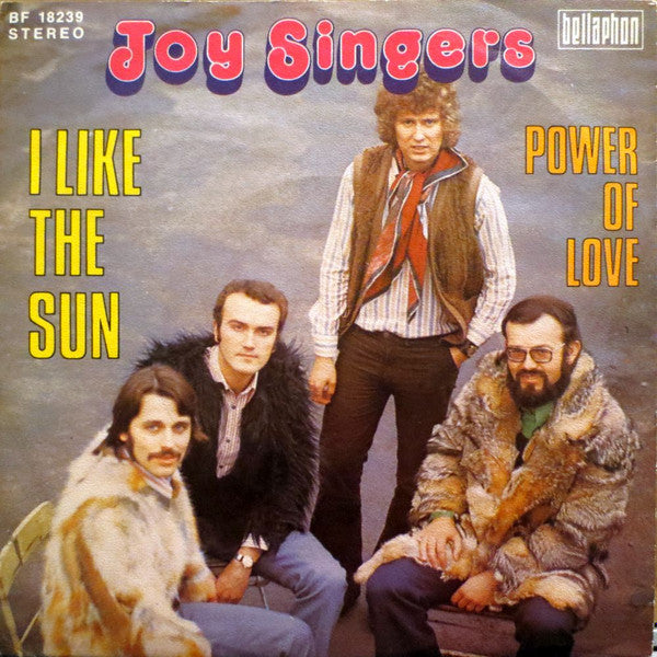 Joy-Singers : I Like The Sun / Power Of Love (7")