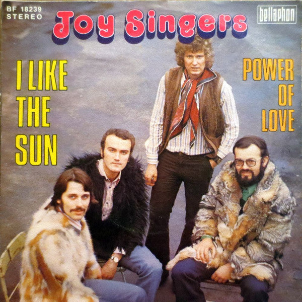 Joy-Singers : I Like The Sun / Power Of Love (7")
