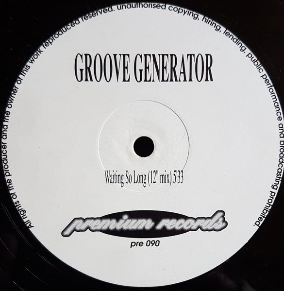 Groove Generator : Waiting So Long (12")