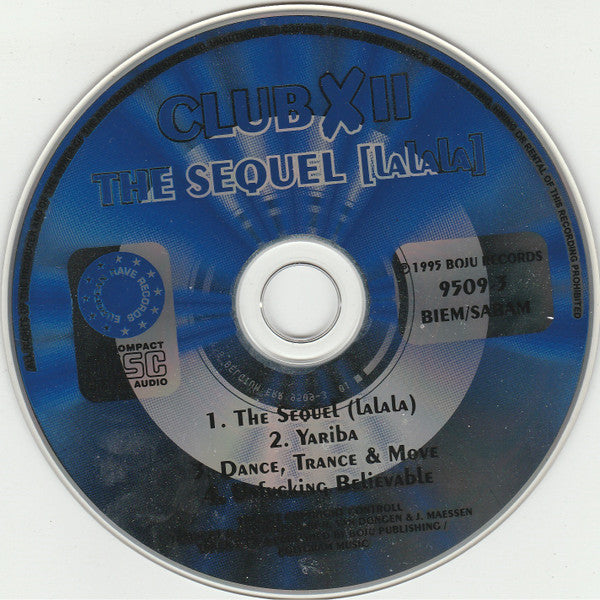 Club X : The Sequel (Lalala) (CD, Maxi)