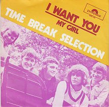 Time Break Selection : I Want You (7")