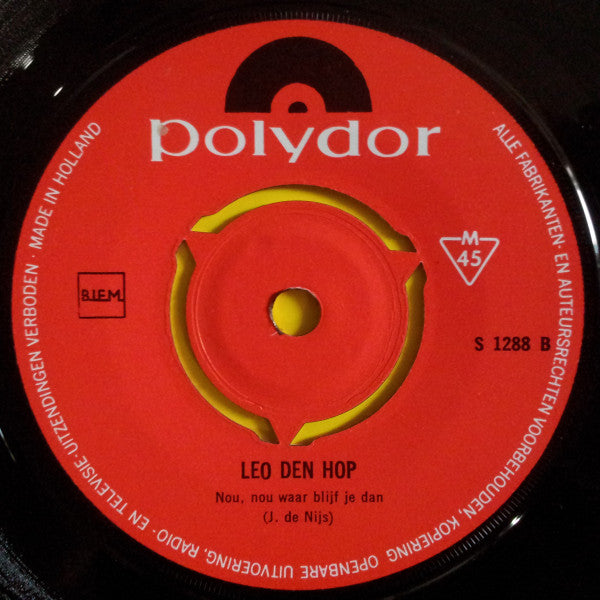 Leo den Hop : Antoinette / Nou, Nou Waar Blijf Je Dan (7", Single)