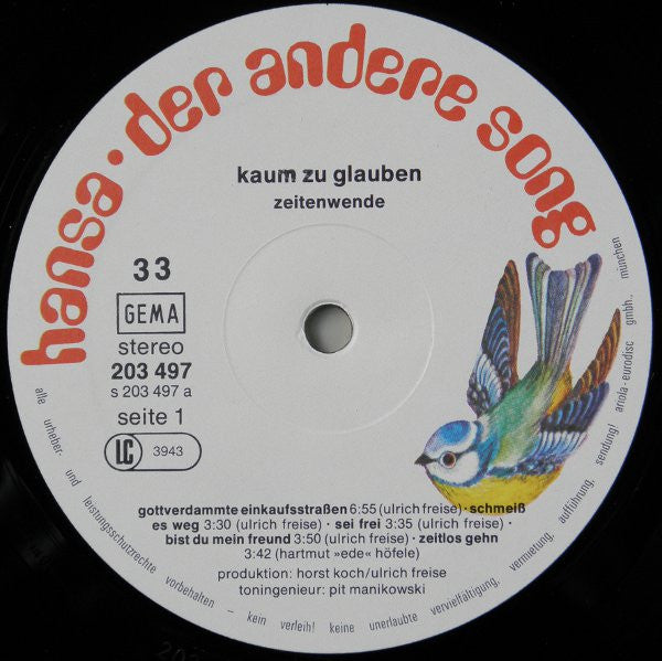 Zeitenwende : Kaum Zu Glauben (LP, Album)