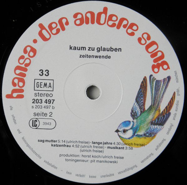 Zeitenwende : Kaum Zu Glauben (LP, Album)