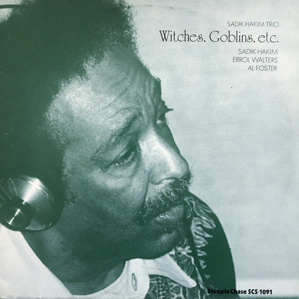 Sadik Hakim Trio : Witches, Goblins, Etc. (LP, Album)