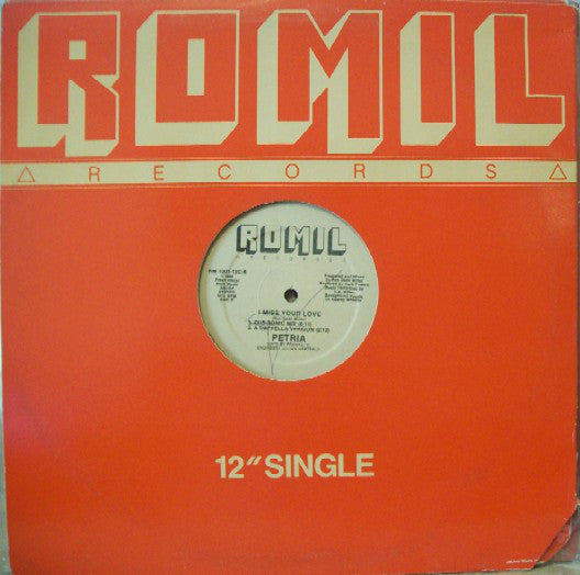 Petria : I Miss Your Love (12", Single)