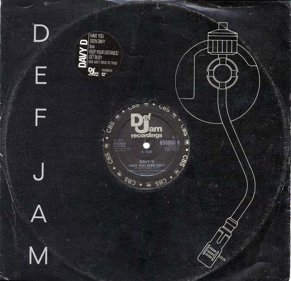 Davy D : Have You Seen Davy / Keep Your Distance / Get Busy (We Ain't New To This) (12")